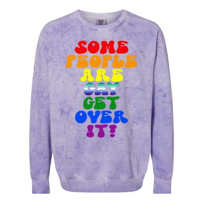 Some People Are Gay Support Lesbian Rainbow Lgbt Pride Meaningful Gift Colorblast Crewneck Sweatshirt