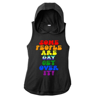 Some People Are Gay Support Lesbian Rainbow Lgbt Pride Meaningful Gift Ladies PosiCharge Tri-Blend Wicking Draft Hoodie Tank