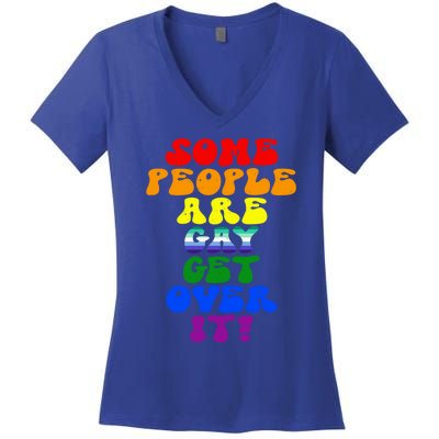 Some People Are Gay Support Lesbian Rainbow Lgbt Pride Meaningful Gift Women's V-Neck T-Shirt