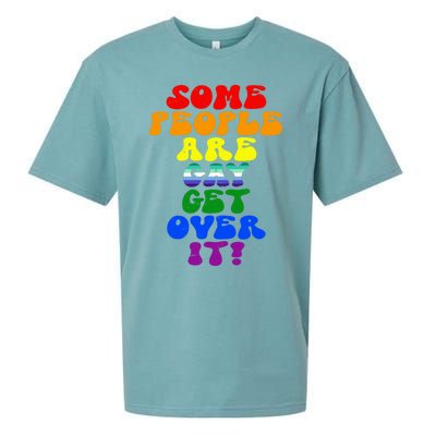 Some People Are Gay Support Lesbian Rainbow Lgbt Pride Meaningful Gift Sueded Cloud Jersey T-Shirt