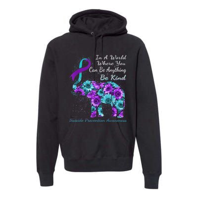 Suicide Prevention Awareness Sunflower Elephant Be Kind Premium Hoodie