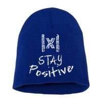 Stay Positive Absolute Value Funny Math Teacher Calculus Gift Short Acrylic Beanie