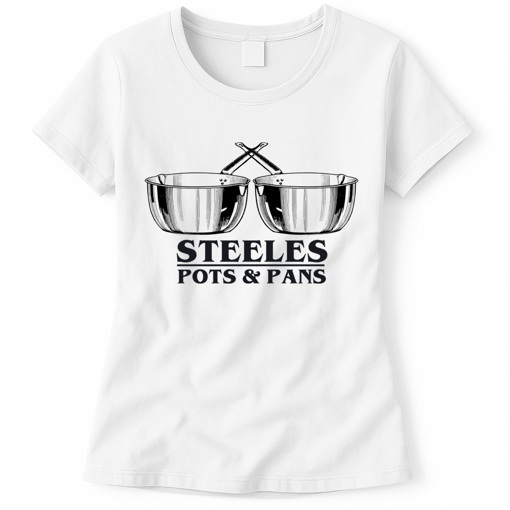 Steeles Pots And Pans Womens T-Shirt