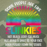 Some People Are Like Slinkies Sarcastic Or Cool Person Legacy Tie Dye Trucker Hat