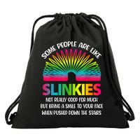 Some People Are Like Slinkies Sarcastic Or Cool Person Drawstring Bag