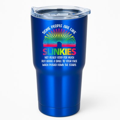 Some People Are Like Slinkies Sarcastic Or Cool Person Tumbler