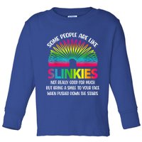 Some People Are Like Slinkies Sarcastic Or Cool Person Toddler Long Sleeve Shirt