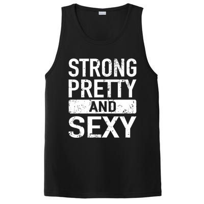 Strong Pretty And Sexy Fitness Workout Gym Strong And Pretty Gift PosiCharge Competitor Tank