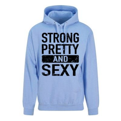 Strong Pretty And Sexy Fitness Workout Gym Strong And Pretty Gift Unisex Surf Hoodie