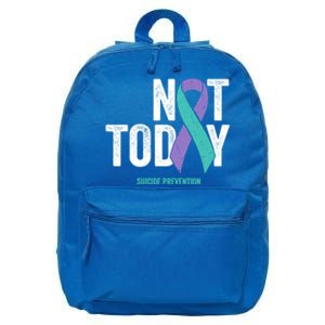 Suicide Prevention Awareness Gift Not Today Purple Teal Ribbon Gift 16 in Basic Backpack