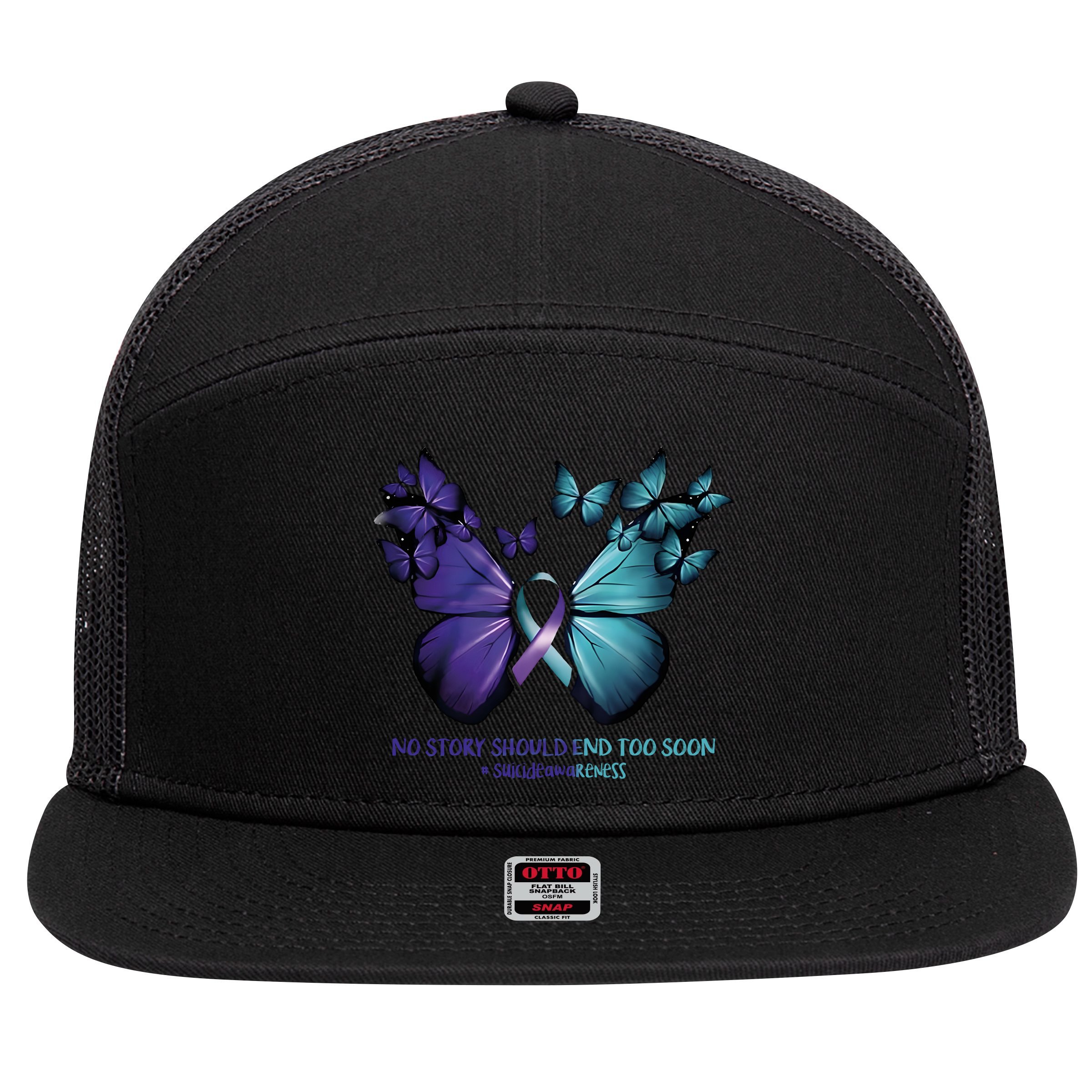Suicide Prevention Awareness Butterfly No Story Should End Too Soon 7 Panel Mesh Trucker Snapback Hat