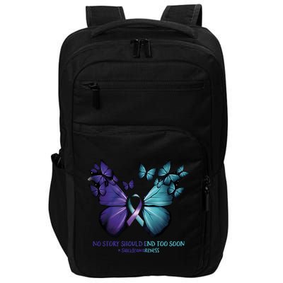 Suicide Prevention Awareness Butterfly No Story Should End Too Soon Impact Tech Backpack