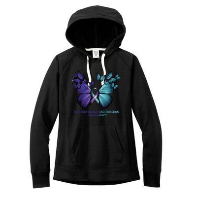 Suicide Prevention Awareness Butterfly No Story Should End Too Soon Women's Fleece Hoodie