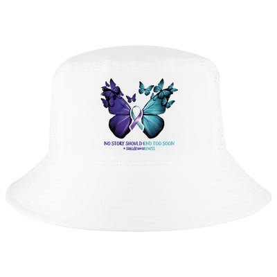Suicide Prevention Awareness Butterfly No Story Should End Too Soon Cool Comfort Performance Bucket Hat
