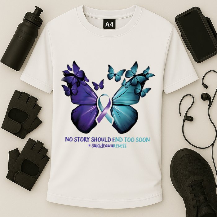 Suicide Prevention Awareness Butterfly No Story Should End Too Soon Cooling Performance Crew T-Shirt