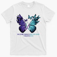Suicide Prevention Awareness Butterfly No Story Should End Too Soon T-Shirt