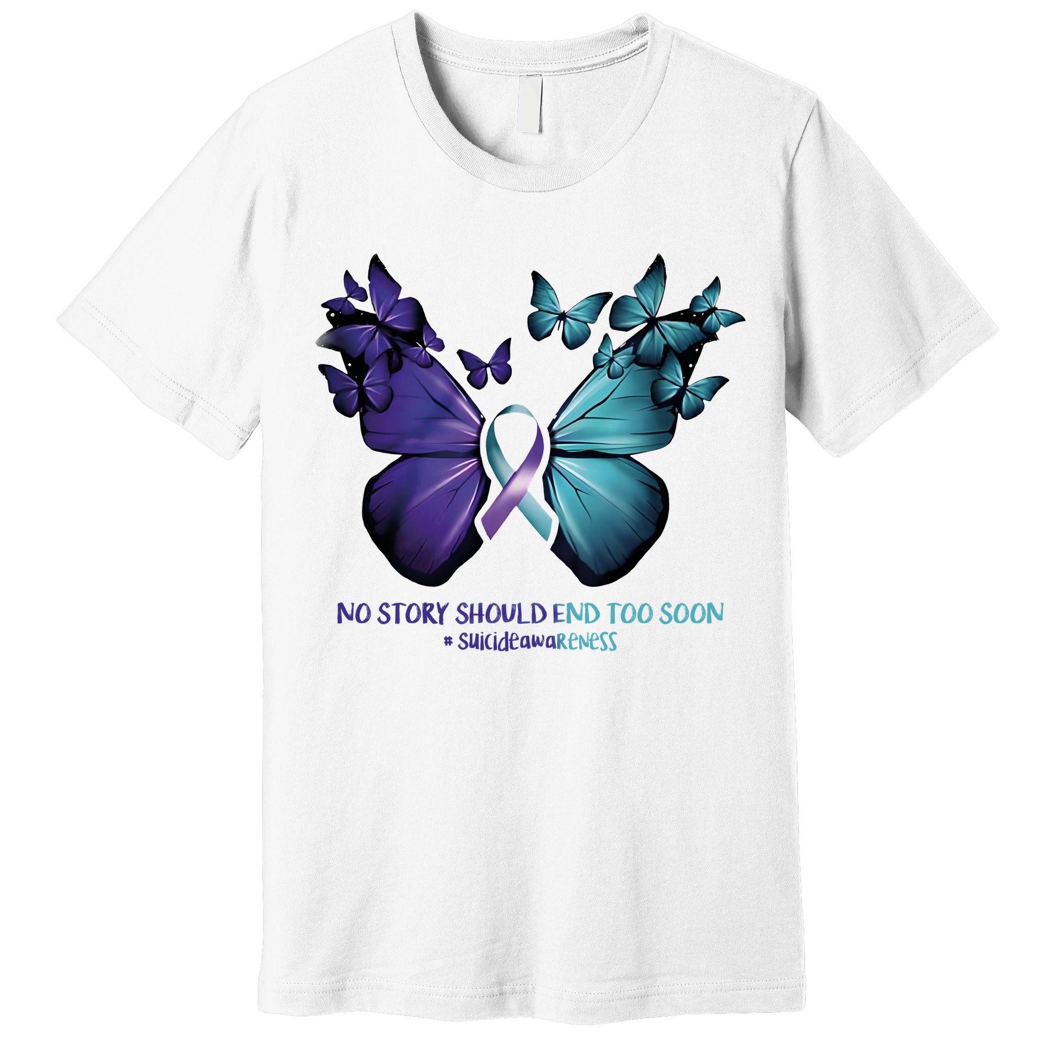Suicide Prevention Awareness Butterfly No Story Should End Too Soon Premium T-Shirt