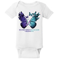 Suicide Prevention Awareness Butterfly No Story Should End Too Soon Baby Bodysuit