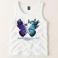 Suicide Prevention Awareness Butterfly No Story Should End Too Soon Tank Top