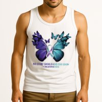 Suicide Prevention Awareness Butterfly No Story Should End Too Soon Tank Top