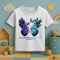 Suicide Prevention Awareness Butterfly No Story Should End Too Soon Toddler T-Shirt
