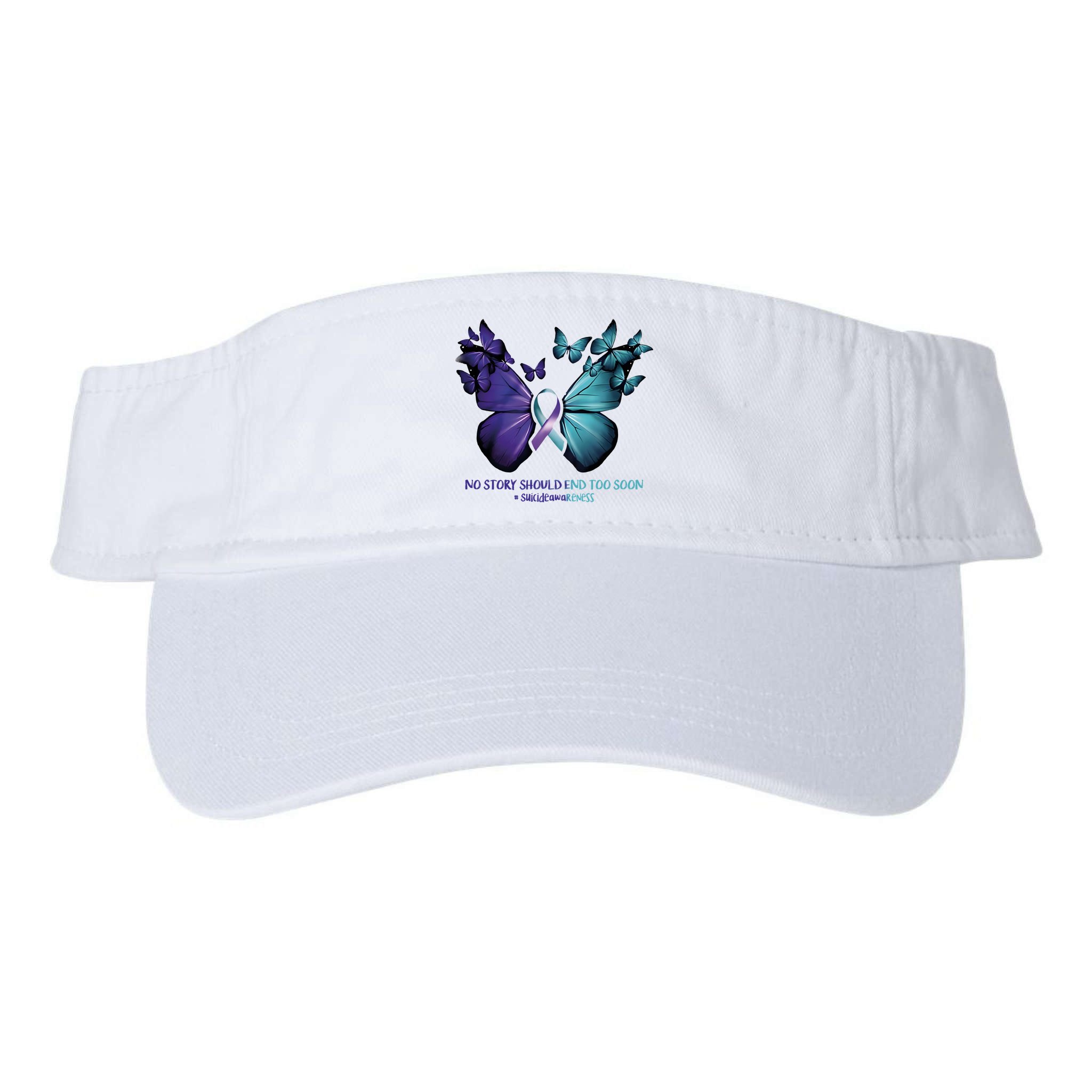 Suicide Prevention Awareness Butterfly No Story Should End Too Soon Visor
