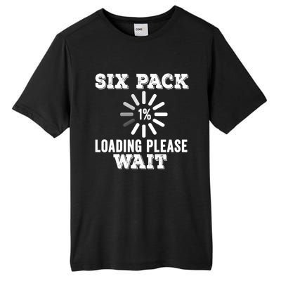 Six Pack Abs Loading Funny Gym Workout Training Fitness Gift Tall Fusion ChromaSoft Performance T-Shirt