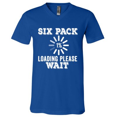 Six Pack Abs Loading Funny Gym Workout Training Fitness Gift V-Neck T-Shirt