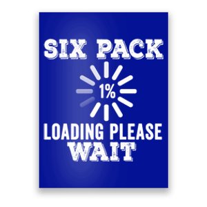 Six Pack Abs Loading Funny Gym Workout Training Fitness Gift Poster