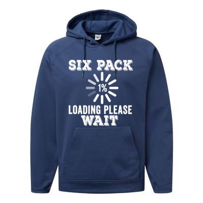 Six Pack Abs Loading Funny Gym Workout Training Fitness Gift Performance Fleece Hoodie