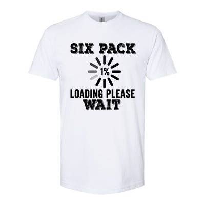 Six Pack Abs Loading Funny Gym Workout Training Fitness Gift Softstyle CVC T-Shirt