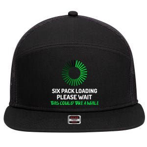 Six Pack Abs Loading Please Wait Gift Funny Gym Workout Design Cute Gift 7 Panel Mesh Trucker Snapback Hat