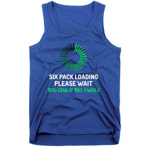 Six Pack Abs Loading Please Wait Gift Funny Gym Workout Design Cute Gift Tank Top