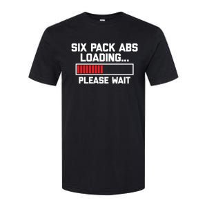 Six Pack Abs Loading (Please Wait) Gift Funny Gym Workout Funny Gift Softstyle CVC T-Shirt