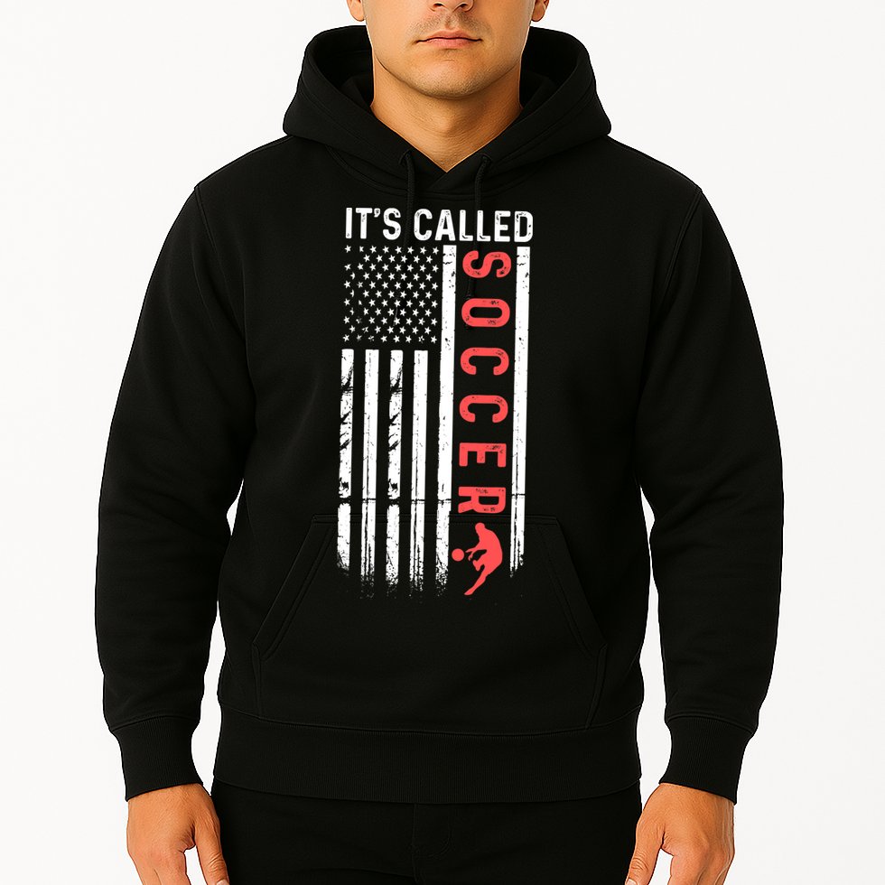 Soccer Players American Flag It's Called Soccer Funny Futbol Hoodie
