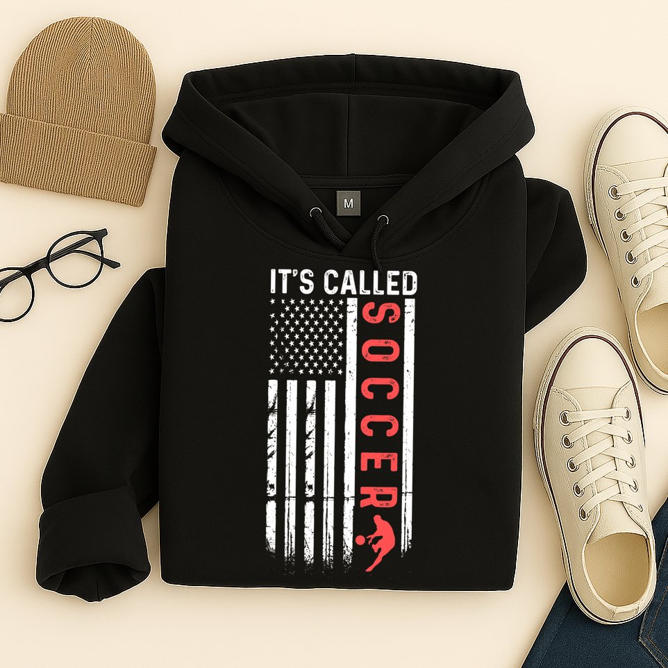 Soccer Players American Flag It's Called Soccer Funny Futbol Hoodie