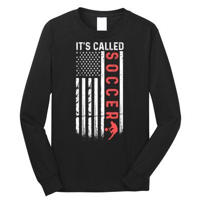 Soccer Players American Flag It's Called Soccer Funny Futbol Long Sleeve Shirt