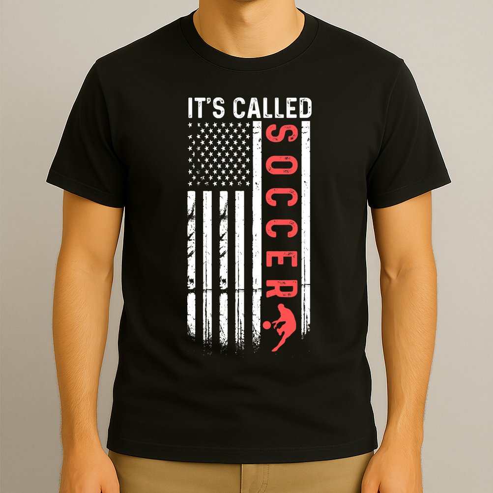 Soccer Players American Flag It's Called Soccer Funny Futbol T-Shirt
