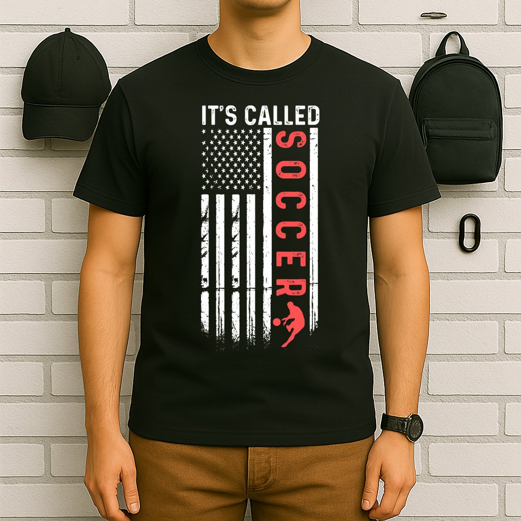 Soccer Players American Flag It's Called Soccer Funny Futbol T-Shirt