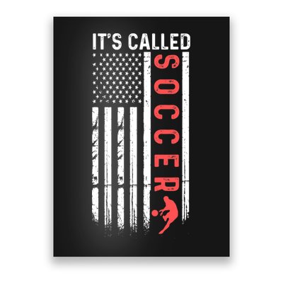 Soccer Players American Flag It's Called Soccer Funny Futbol Poster