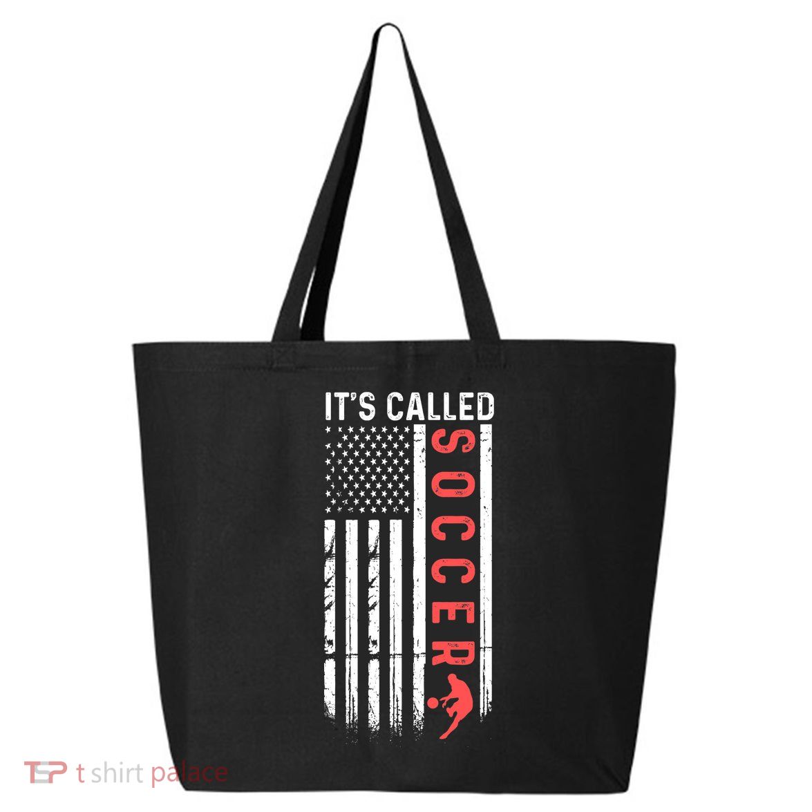 Soccer Players American Flag It's Called Soccer Funny Futbol 25L Jumbo Tote