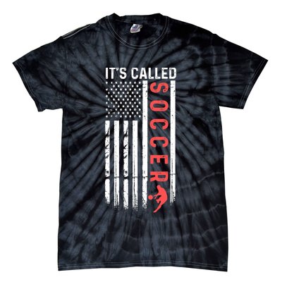 Soccer Players American Flag It's Called Soccer Funny Futbol Tie-Dye T-Shirt