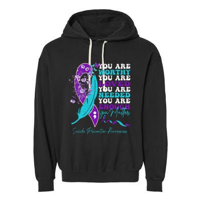 Suicide Prevention Awareness Positive Motivational Garment-Dyed Fleece Hoodie