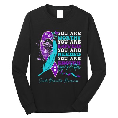 Suicide Prevention Awareness Positive Motivational Long Sleeve Shirt