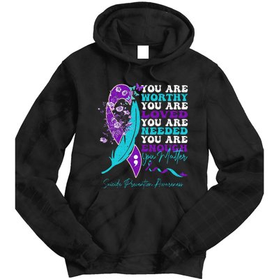 Suicide Prevention Awareness Positive Motivational Tie Dye Hoodie