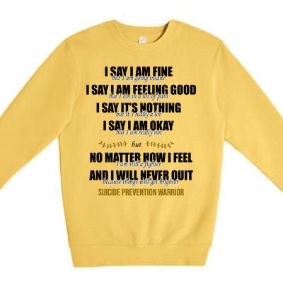 Suicide Prevention Awareness Warrior Quote Premium Crewneck Sweatshirt