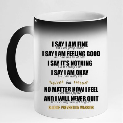 Suicide Prevention Awareness Warrior Quote 11oz Black Color Changing Mug