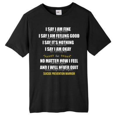 Suicide Prevention Awareness Warrior Quote Tall Fusion ChromaSoft Performance T-Shirt