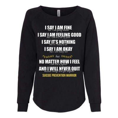 Suicide Prevention Awareness Warrior Quote Womens California Wash Sweatshirt