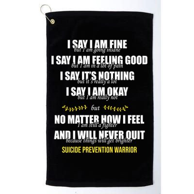 Suicide Prevention Awareness Warrior Quote Platinum Collection Golf Towel